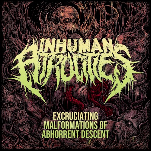Excruciating Malformations of Abhorrent Descent