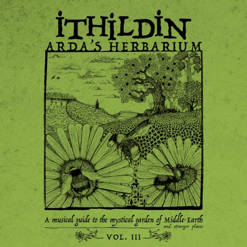 Arda’s Herbarium: A Musical Guide to the Mystical Garden of Middle‐Earth and Stranger Places – Vol. III