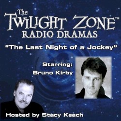 The Twilight Zone Radio Dramas, "The Last Night of a Jockey"