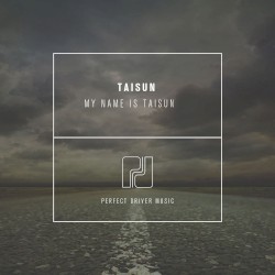 My Name Is TAISUN