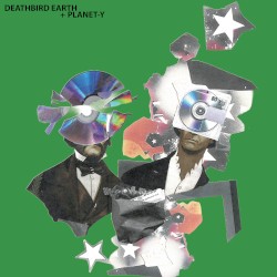 Deathbird Earth + Planet-Y