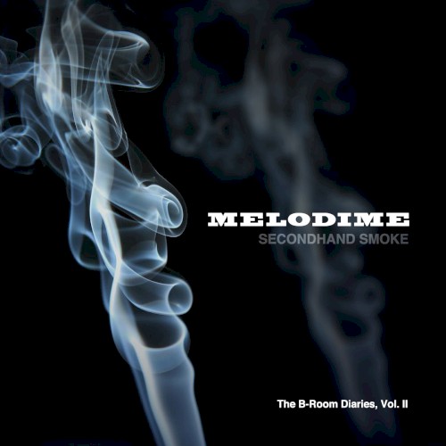 The B-Room Diaries, Volume II: Secondhand Smoke