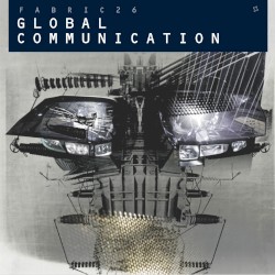 Fabric 26: Global Communication