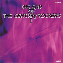 THE END OF THE CENTURY ROCKERS I