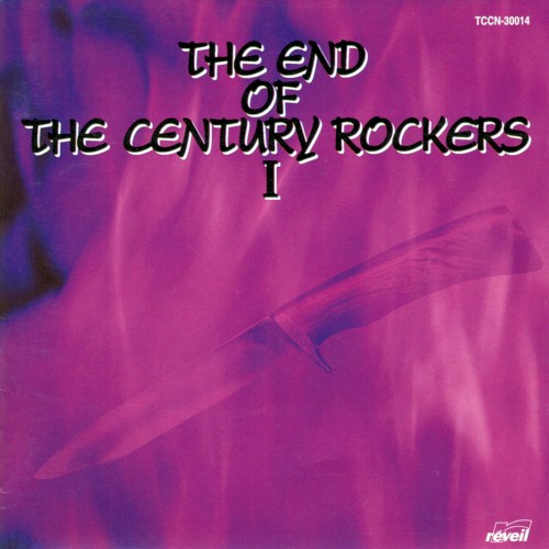 THE END OF THE CENTURY ROCKERS I