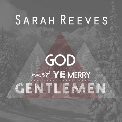 God Rest Ye Merry Gentlemen