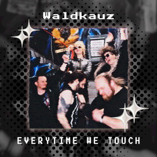 Everytime We Touch