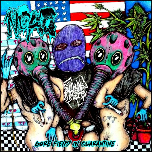 Gore Fiend In Quarantine