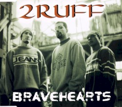 Bravehearts