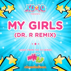 My Girls (Dr. R remix)