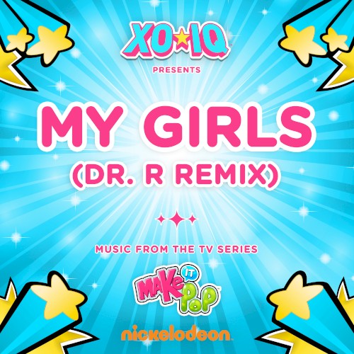 My Girls (Dr. R remix)