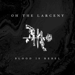 Blood Is Rebel