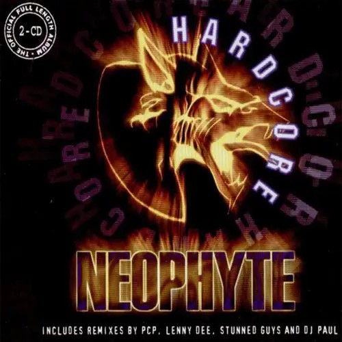 Neophyte Hardcore