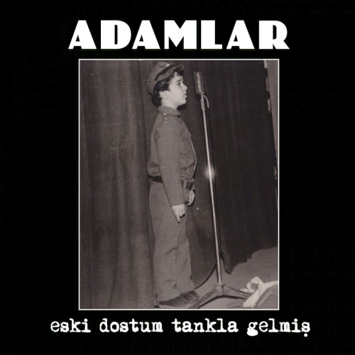 Eski Dostum Tankla Gelmiş