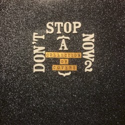 Don’t Stop Now II: A Collection of Covers