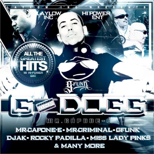 Mr. Capone-E : All The Greatest Hits