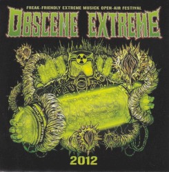 Obscene Extreme 2012