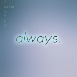 always.