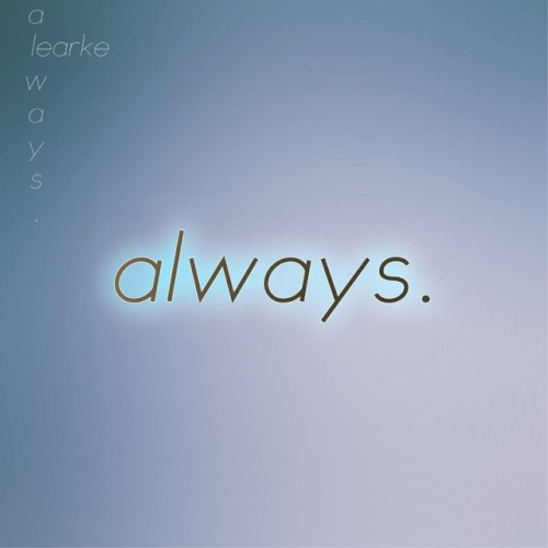 always.