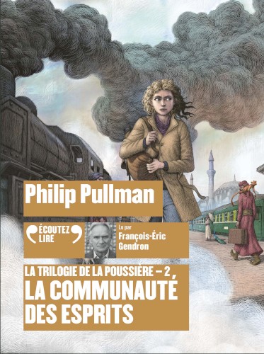 La Trilogie de la poussière (Tome 2) : La Communauté des esprits