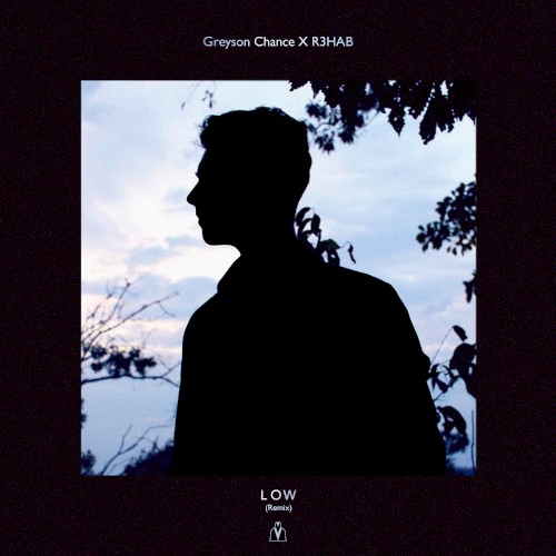Low (R3HAB remix)