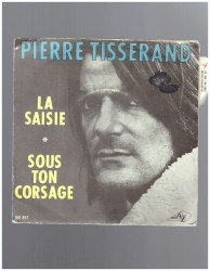 La Saisie / Sous ton corsage