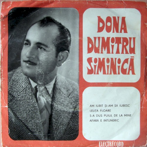 Am Iubit Și-am Să Iubesc / Leliță Floare / S-a Dus Puiul De La Mine / Afară E Întuneric