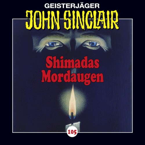 Geisterjäger John Sinclair Folge 105: Shimadas Mordaugen (1/3)