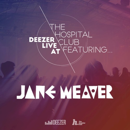 Deezer Live at the Hospital Club