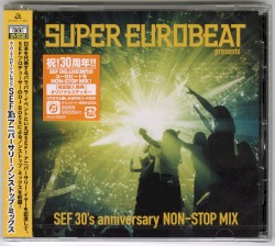 Super Eurobeat Presents SEF 30's Anniversary Non-Stop Mix