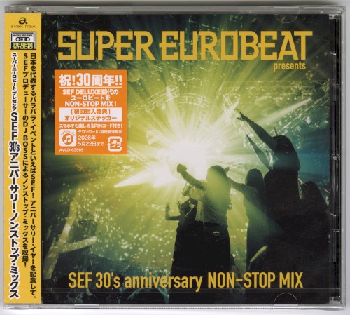 Super Eurobeat Presents SEF 30's Anniversary Non-Stop Mix