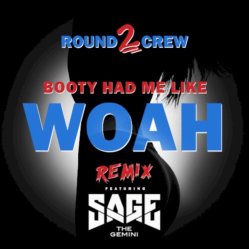 Booty Had Me Like (Woah) [Remix]