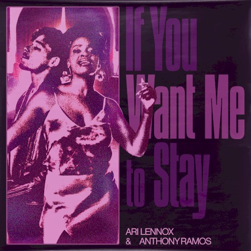 If You Want Me to Stay