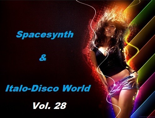 SpaceSynth & ItaloDisco World Vol. 28