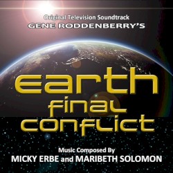 Gene Roddenberry's Earth Final Conflict - Original Television Soundtrack