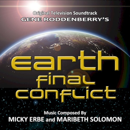 Gene Roddenberry's Earth Final Conflict - Original Television Soundtrack