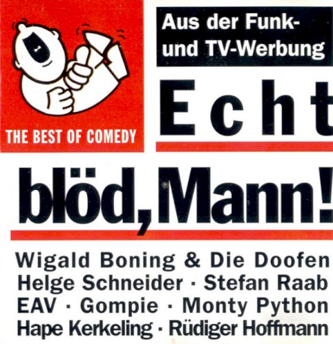 Echt blöd, Mann! The Best of Comedy