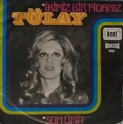 İkimiz Bir Fidanız / Son Ümit
