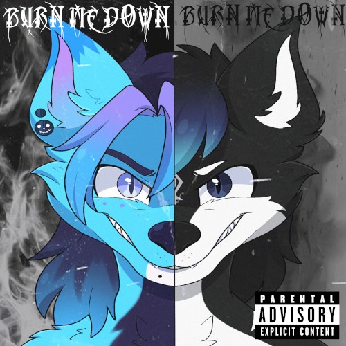 Burn Me Down