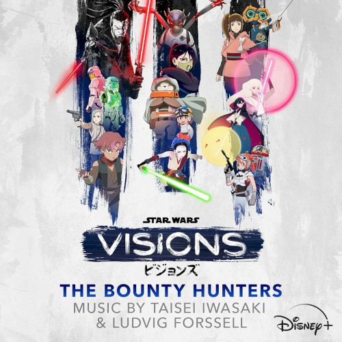 Star Wars: Visions Vol. 3 - The Bounty Hunters (Original Soundtrack)