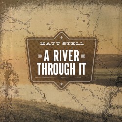 A River Through It