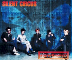 SILENT CIRCUS