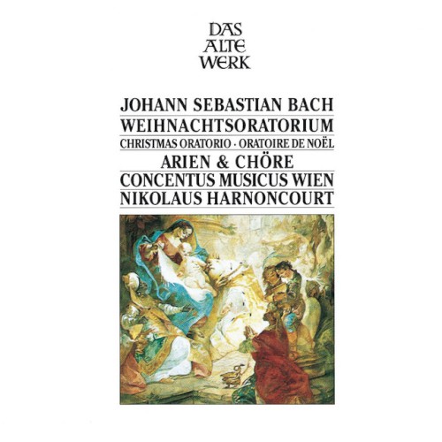 Weihnachtsoratorium, BWV 248 - Arien & Chöre