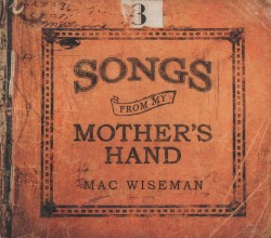 Songs From My Mother’s Hand