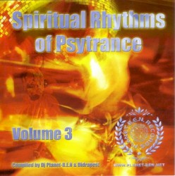 Spiritual Rhythms Of Psytrance Volume 3