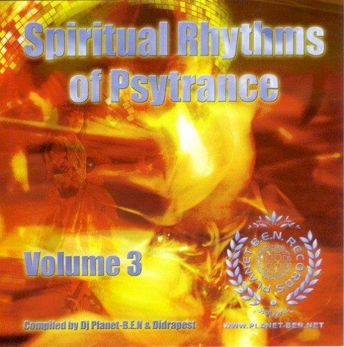 Spiritual Rhythms Of Psytrance Volume 3