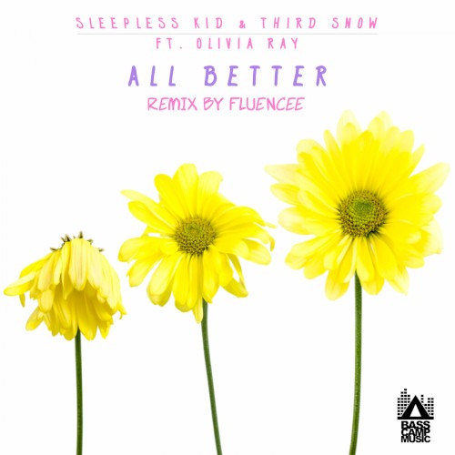 All Better (Fluencee remix)