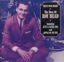 Treat Her Right: The Best of Roy Head