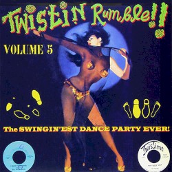 Twistin' Rumble, Volume 5
