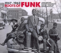 Roots of Funk 1947–1962